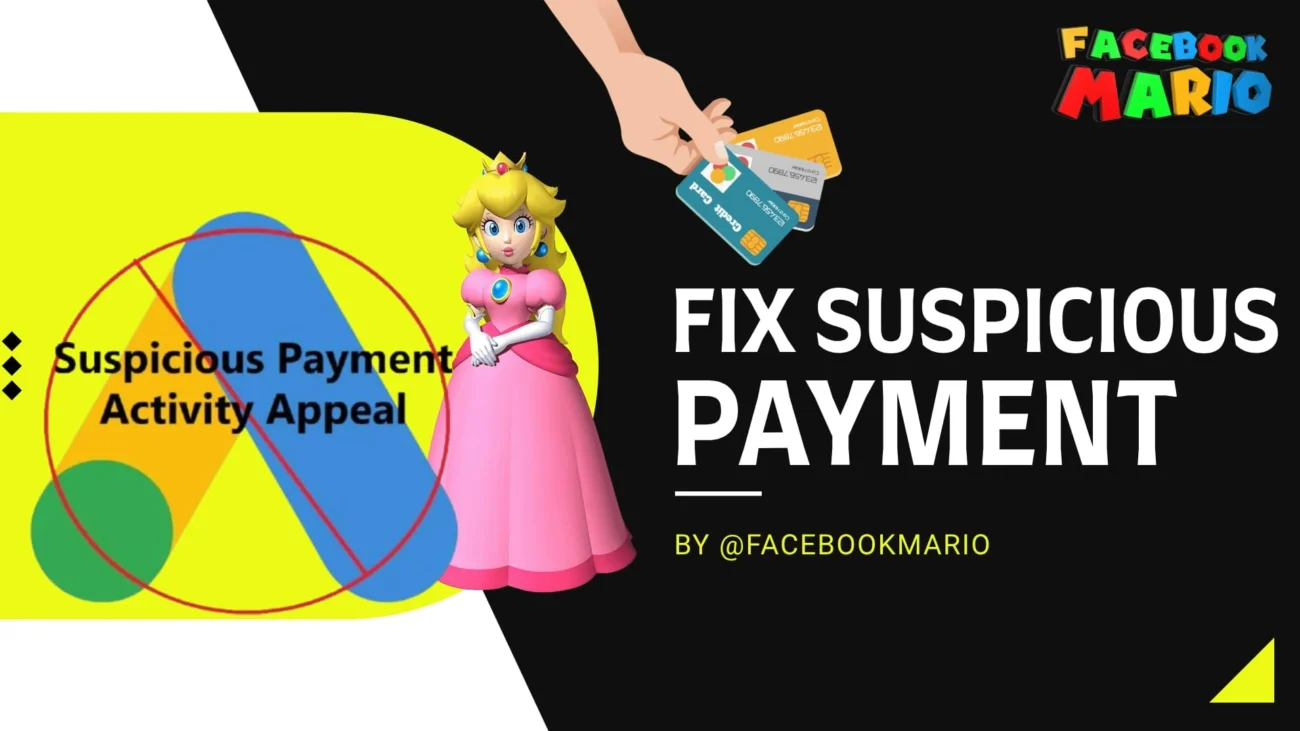 Appealing Google Ads Suspicious Payment MarioAgency Blog
